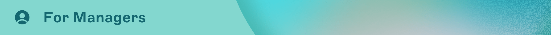 Subheading showing for managers.